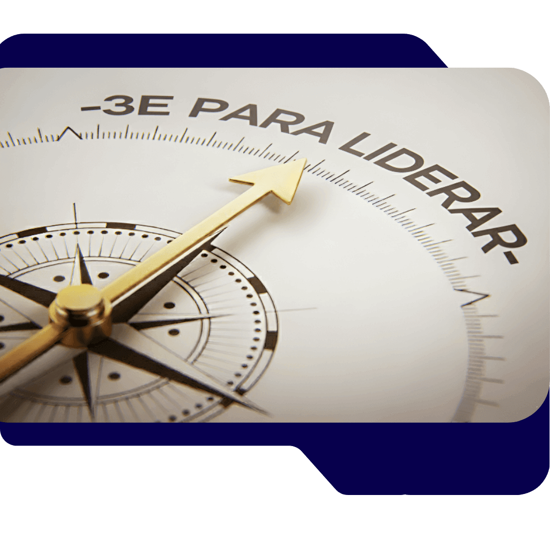 Brújula de Dirección Estratégica 3E para Liderar